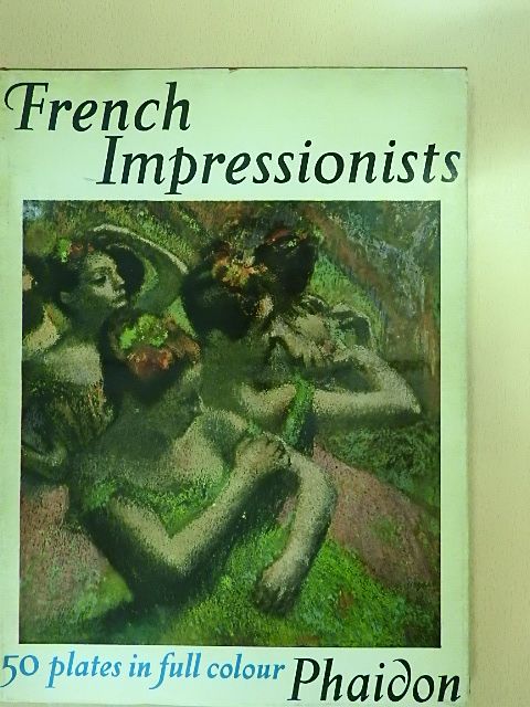 Clive Bell - The French Impressionists in Full Colour [antikvár]