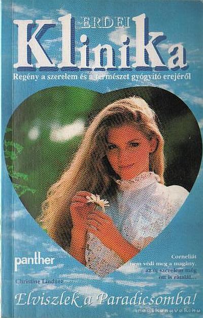Lindner, Christine - Elviszlek a Paradicsomba [antikvár]