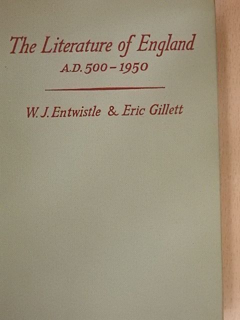 Eric Gillett - The Literature of England [antikvár]