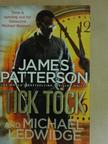 James Patterson - Tick tock [antikvár]