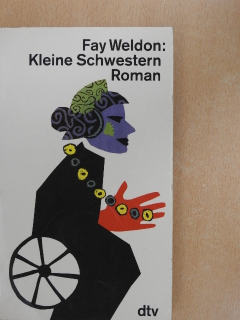 Fay Weldon - Kleine Schwestern [antikvár]