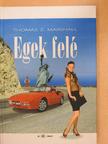 Thomas Z. Marshall - Egek felé [antikvár]