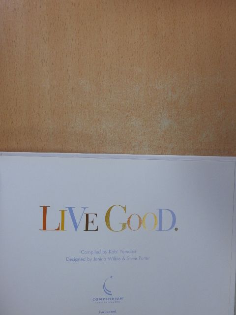 Live Good. [antikvár]