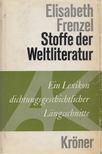 Frenzel, Elisabeth - Stoffe der Weltliteratur [antikvár]