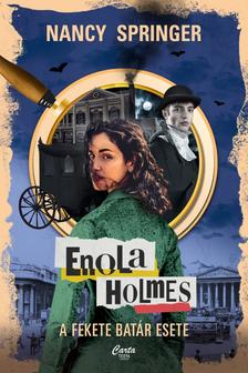 Nancy Springer - Enola Holmes - A fekete batár esete