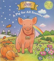Shana Corey, Christopher Moroney - A Pig for All Seasons [antikvár]