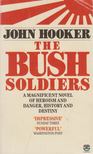 HOOKER, JOHN - The Bush Soldiers [antikvár]