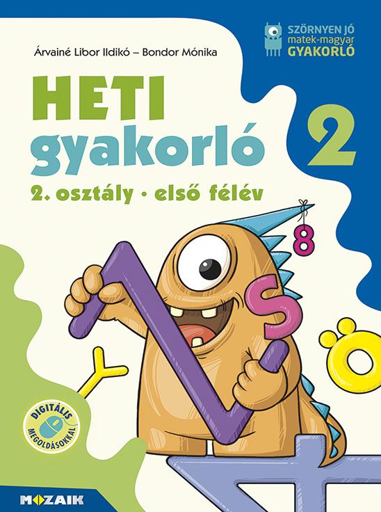 Árvainé Libor Ildikó, Bondor Mónika - Heti gyakorló 2. osztály 1. félév (MS-1133)