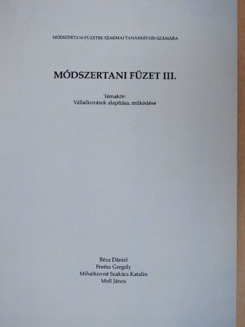 Freész Gergely - Módszertani füzet III.  [antikvár]