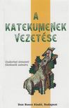 A katekumenek vezetése [antikvár]