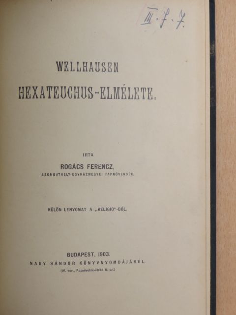 Rogács Ferencz - Wellhausen Hexateuchus-elmélete [antikvár]