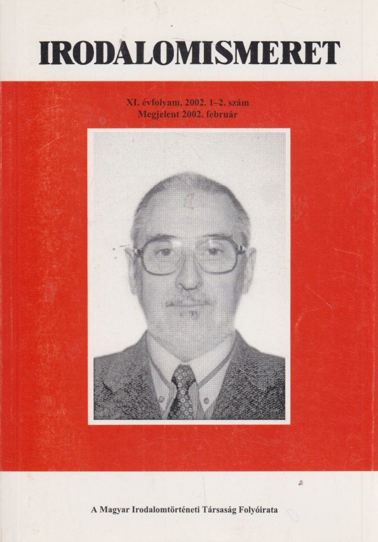 Kovács Sándor Iván - Irodalomismeret XI. ébf. 2002. 1-2. szám [antikvár]