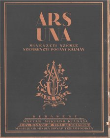 Pogány Kálmán - Ars Una I. évfolyam 2. szám [antikvár]