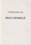 Holt zendülő [antikvár]