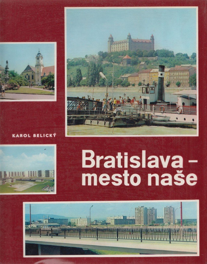 Karol Belicky - Bratislava [antikvár]