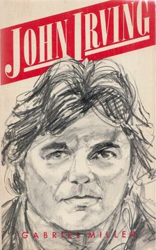 Gabriel Miller - John Irving [antikvár]