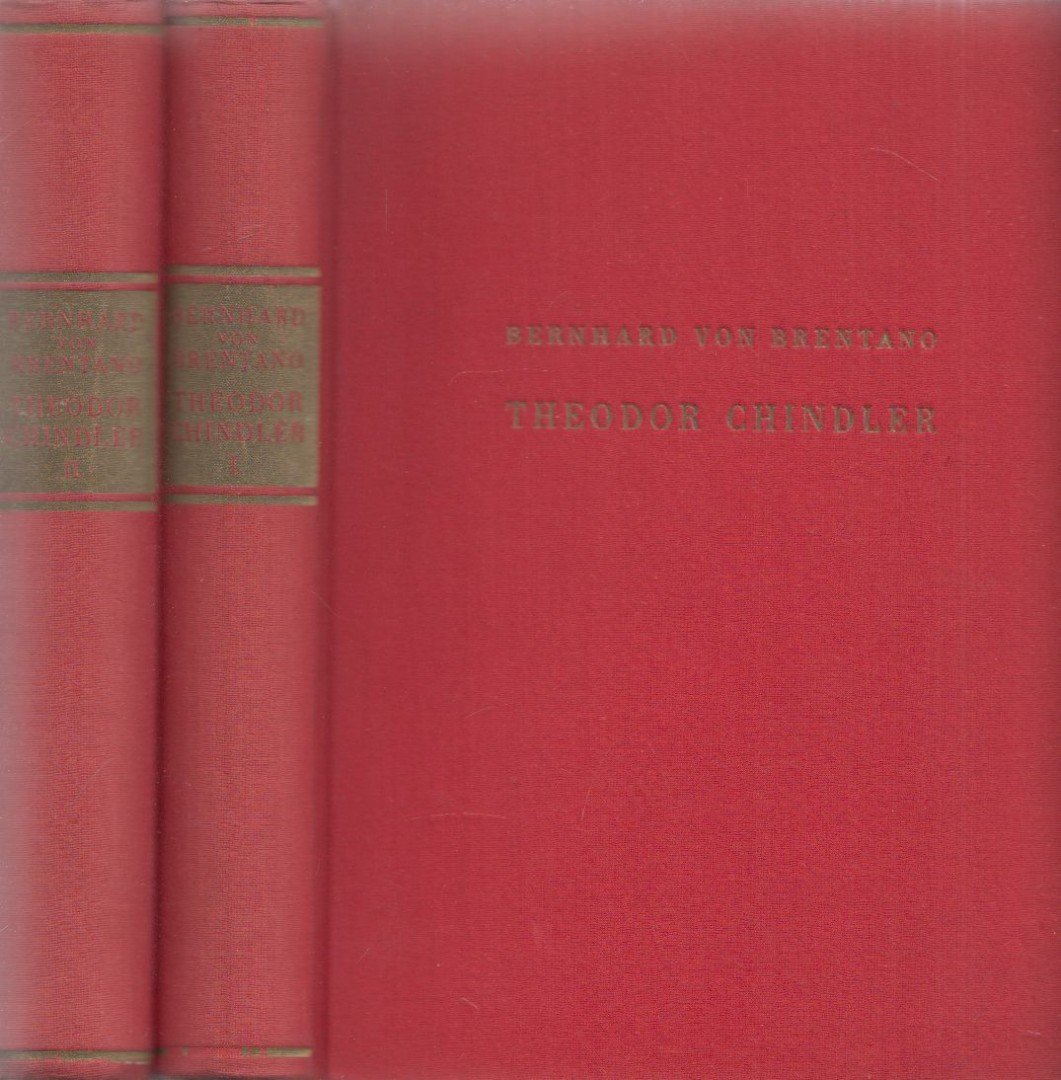 Brentano, Bernhard - Theodor Chindler I-II. [antikvár]
