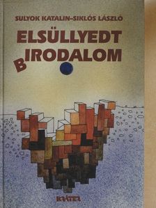 Siklós László - Elsüllyedt (b)irodalom [antikvár]