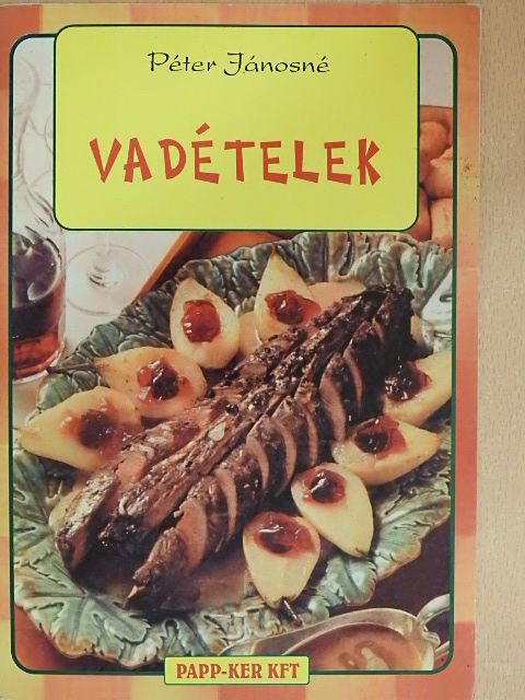 Péter Jánosné - Vadételek [antikvár]