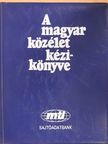 A magyar közélet kézikönyve [antikvár]