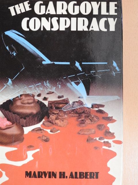 Marvin H. Albert - The Gargoyle Conspiracy [antikvár]