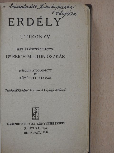 Dr. Reich Milton Oszkár - Erdély [antikvár]