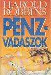 HAROLD ROBBINS - Pénzvadászok [antikvár]