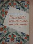 Kocsisné Szirmai Fóris Mária - Tiszavidéki keresztszemes hímzésminták [antikvár]