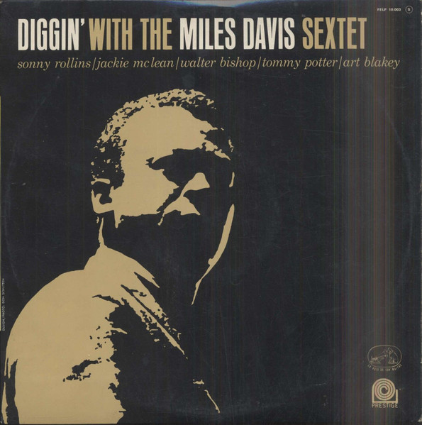 MILES DAVIS - DIGGIN' WITH THE MILES DAVIS SEXTET LP