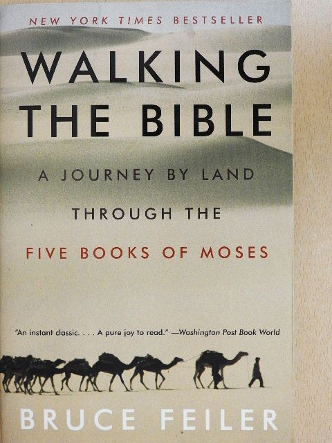 Bruce Feiler - Walking the Bible [antikvár]
