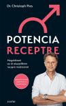 Dr. Christoph Pies - Potencia receptre [eKönyv: epub, mobi]