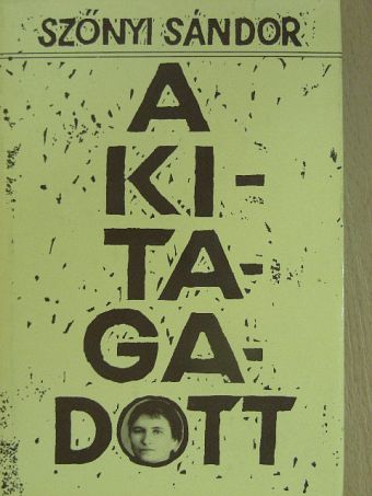 Szőnyi Sándor - A kitagadott [antikvár]