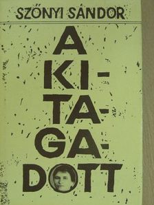 Szőnyi Sándor - A kitagadott [antikvár]