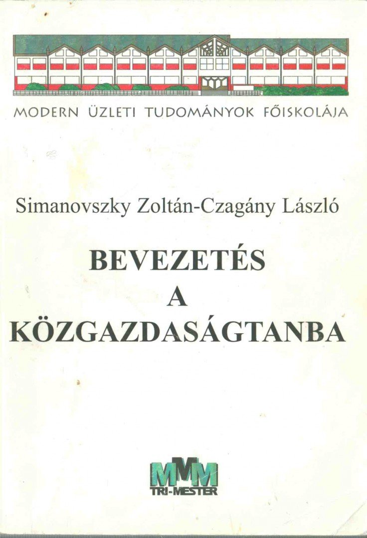 Simanovszky Zoltán, Czagány László - Bevezetés a közgazdaságtanba [antikvár]