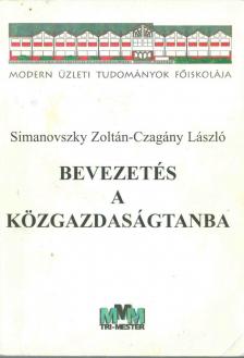 Simanovszky Zoltán, Czagány László - Bevezetés a közgazdaságtanba [antikvár]