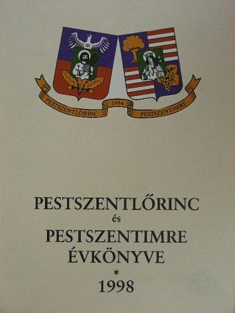 Bácsai Gábor - Pestszentlőrinc és Pestszentimre évkönyve 1998 [antikvár]