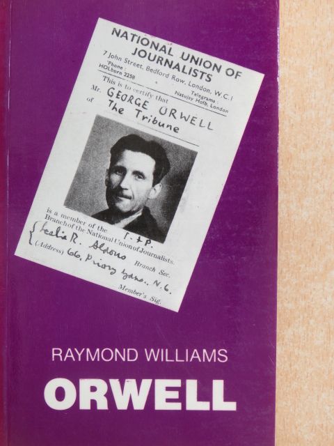 Raymond Williams - Orwell [antikvár]