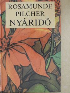 Rosamunde Pilcher - Nyáridő [antikvár]