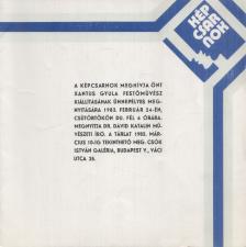 A Képcsarnok meghívja Önt Xantus Gyula festőművész kiállításának ünnepélyes megnyitására 1983. február 24-én [antikvár]