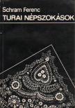 SCHRAM FERENC - Turai népszokások [antikvár]