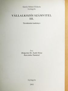 Helgertné Dr. Szabó Ilona - Vállalkozói számvitel III. [antikvár]