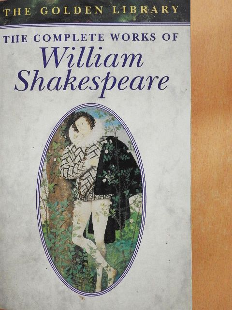 William Shakespeare - The Complete Works of William Shakespeare [antikvár]