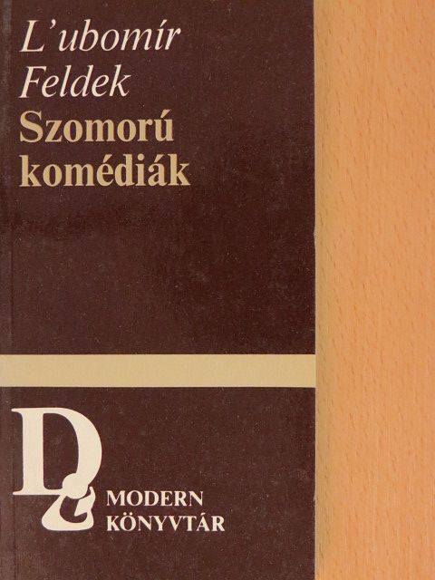 L'ubomír Feldek - Szomorú komédiák [antikvár]