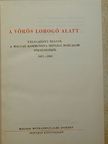 A. V. Lunacsarszkij - A vörös lobogó alatt [antikvár]