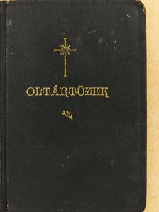Oltártüzek III. [antikvár]