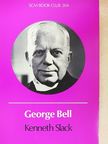 Kenneth Slack - George Bell [antikvár]