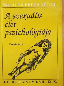 Sigmund Freud - A szexuális élet pszichológiája [antikvár]