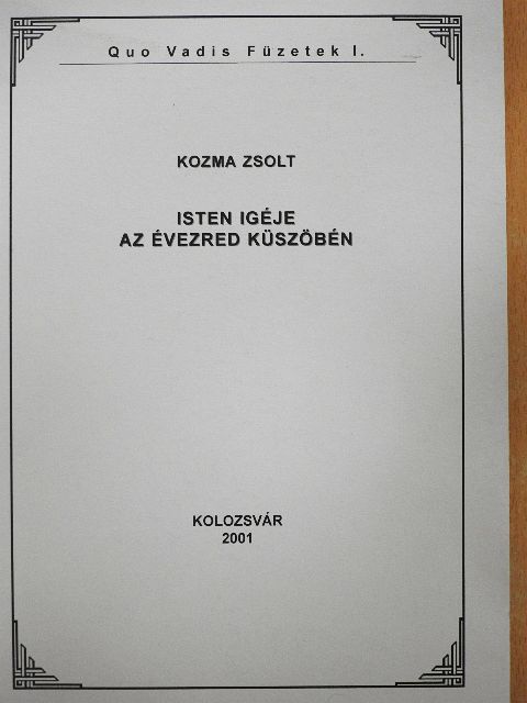 Kozma Zsolt - Isten igéje az évezred küszöbén [antikvár]