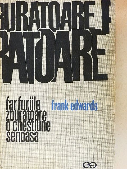 Frank Edwards - Farfuriile zburatoare - o chestiune serioasa [antikvár]