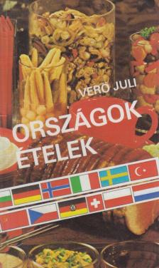 Verő Juli - Országok - ételek [antikvár]